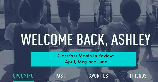 Classpass-month-in-review-APRIL MAY AND JUNE
