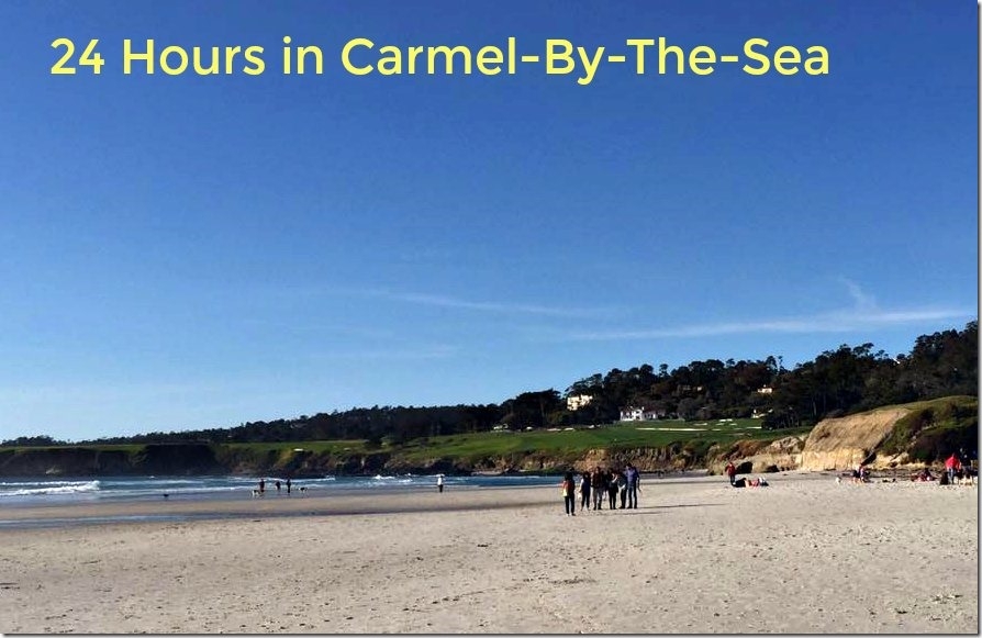 24 Hours in Carmel